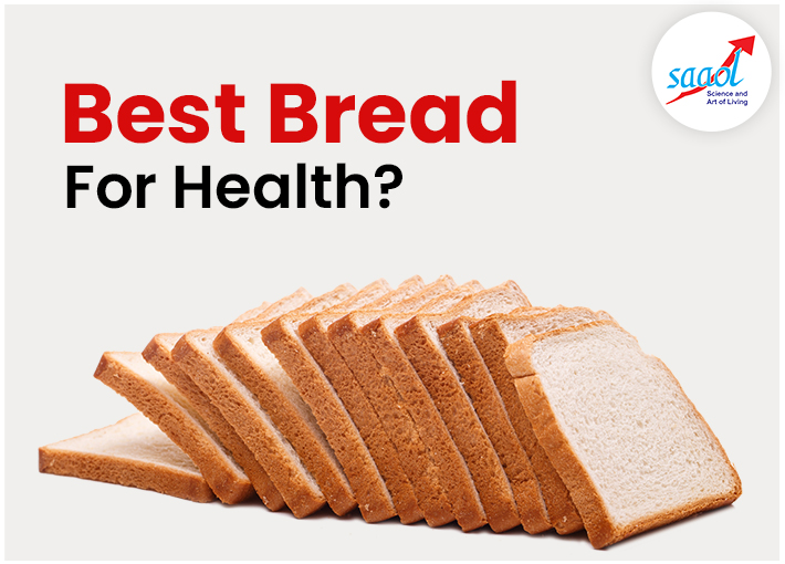 Best Bread For Health?