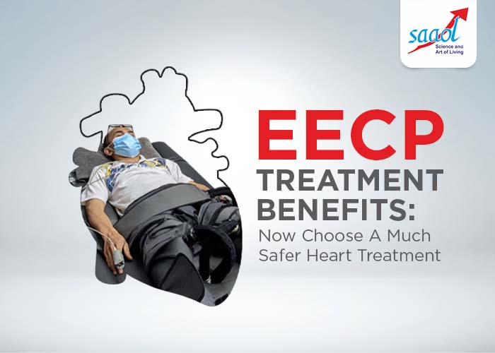 EECP Treatment Benefits: Now Choose A Much Safer Heart Treatment