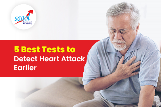5 Best Tests To Detect Heart Attacks Earlier
