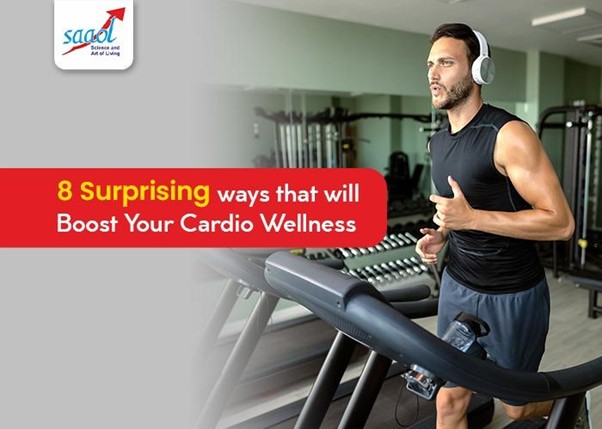 8 Surprising Ways That Will Boost Your Cardio Wellness