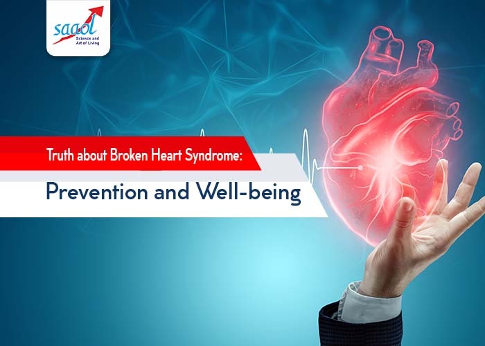 Truth About Broken Heart Syndrome: Prevention And Well-Being