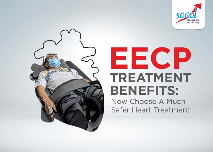 Eecp Treatment Benefits: Now Choose A Much Safer Heart Treatment