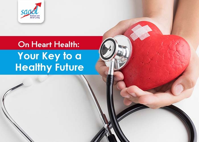 On Heart Health: Your Key To A Healthy Future