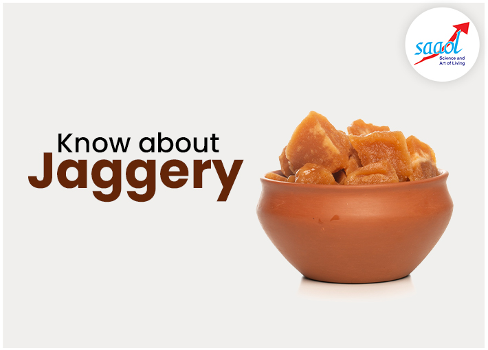 Know About Jaggery