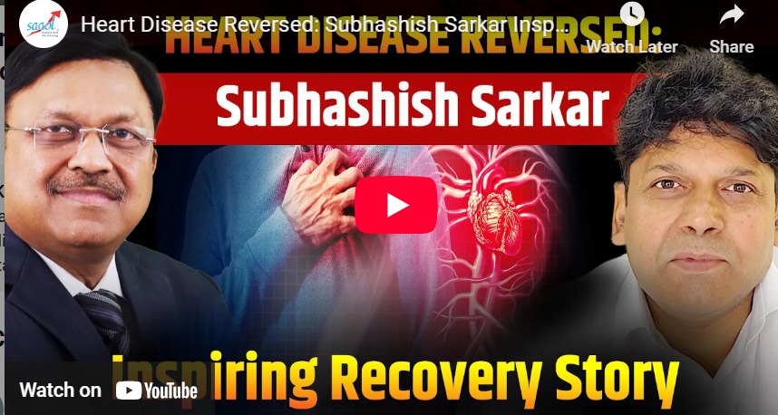 Heart Disease Reversed: Subhashish Sarkar Inspiring Recovery Story | Say Goodbye to Heart Blockage